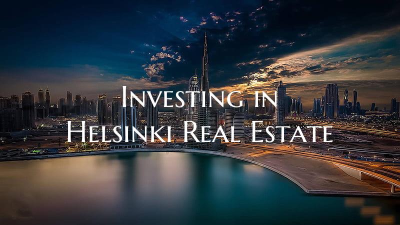 Investing in Helsinki Real Estate