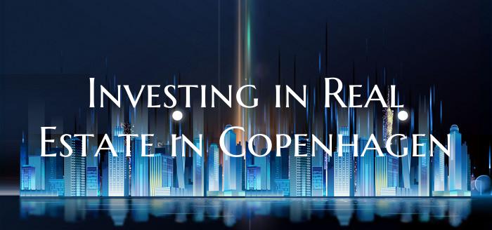 Investing in Real Estate in Copenhagen