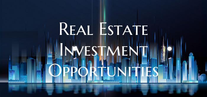 Real Estate Investment Opportunities